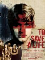 Спасти жизнь / To Save a Life 2009