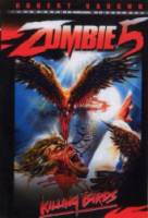 Зомби 5: Смертоносные птицы / Killing birds - uccelli assassini 1987