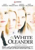 Белый олеандр / White Oleander 2002