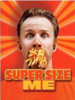 Двойная порция / Super Size Me 2004