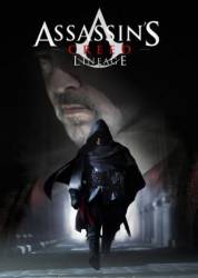 Кредо убийцы: Происхождение / Assassin's Creed: Lineage 2009