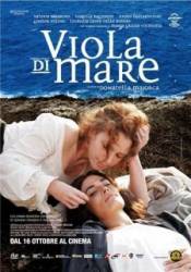 Морская фиалка / Viola di mare 2009