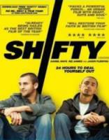 Ловкач / Shifty 2008