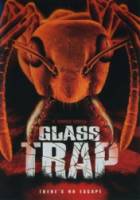 Стеклянный муравейник / Glass Trap 2005