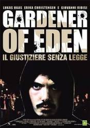 Садовник Эдема / Gardener of Eden 2007