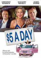 Пять долларов в день / $5 a Day 2008
