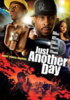 Просто еще один день / Just Another Day 2009