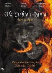 Тебе и огню / Dla ciebie i ognia 2008