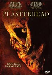 У дьявола нет лица / Plasterhead 2006