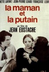 Мамочка и шлюха / La maman et la putain 1973