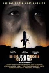 Одноглазый монстр / One-Eyed Monster 2008