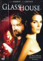 Стеклянный дом 2: Смертельная опека / Glass House: The Good Mother 2006