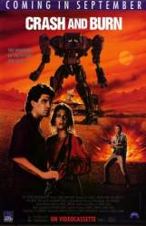 Бей и жги (видео) / Crash and Burn 1990