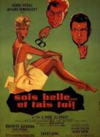 Будь красивой и молчи / Sois belle et tais-toi 1958