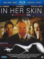 В ее шкуре / In Her Skin 2009