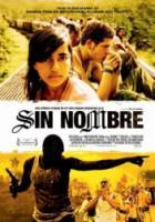 Без имени / Sin nombre 2009
