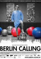 Берлин зовет / Berlin Calling 2008