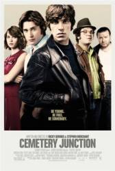 Городок Семетри / Кладбищенский союз / Cemetery Junction 2010