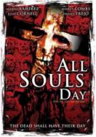 Город смерти / День Мертвых / All Souls Day: Dia de los Muertos 2005