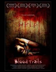 Кровавые следы / Blood Trails 2006