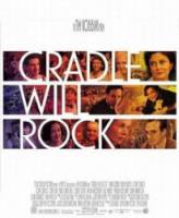 Колыбель будет качаться / Cradle Will Rock 1999